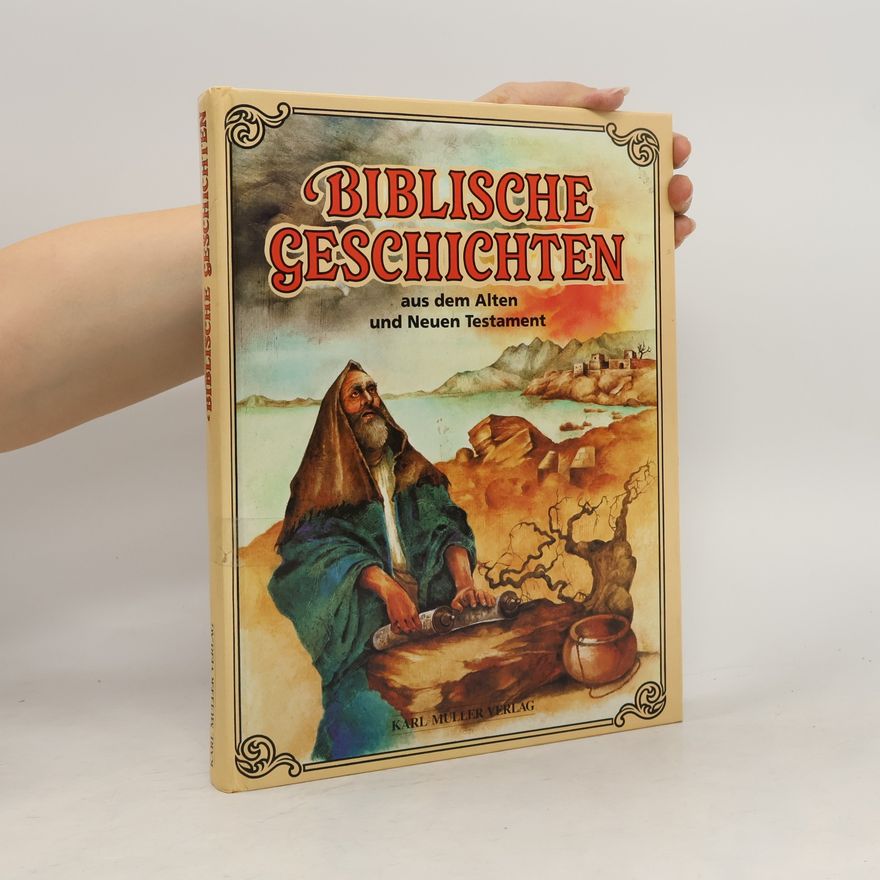 Zuzana Holasova Biblische Geschichten aus dem Alten und Neuen Testament