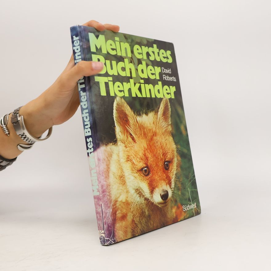 David Roberts Mein erstes Buch der Tierkinder