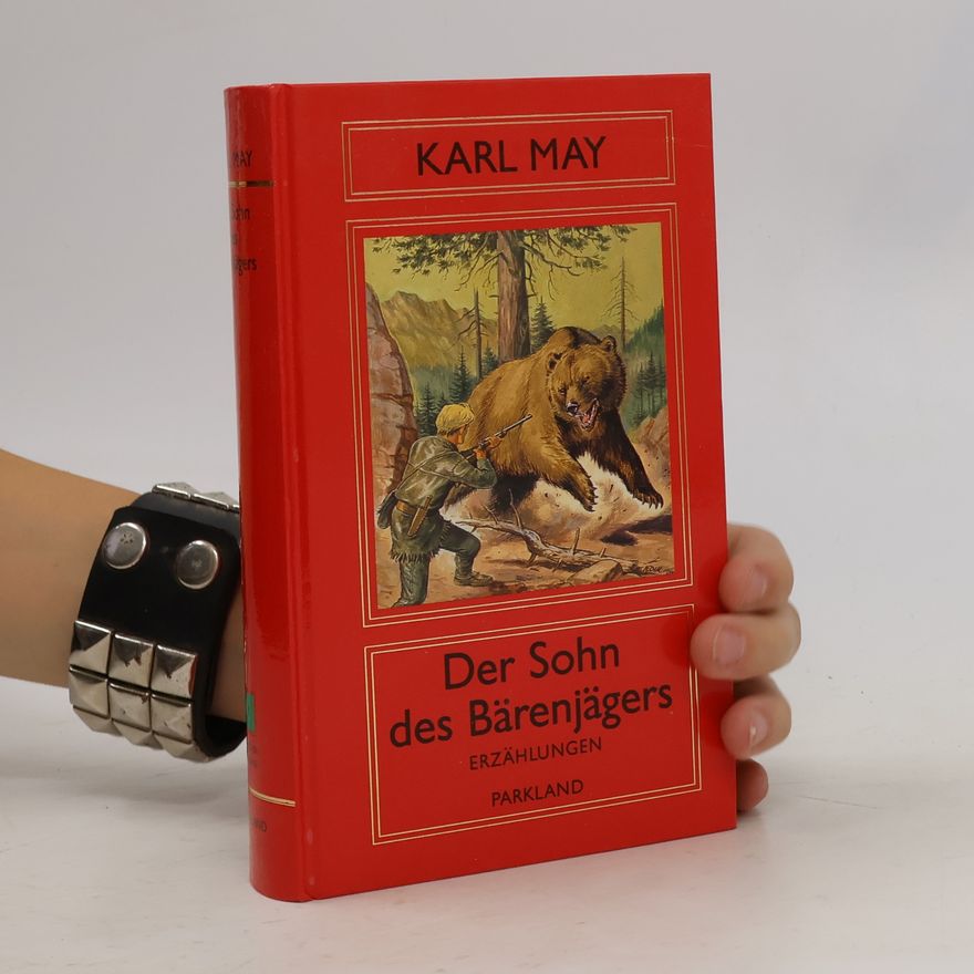 Karl May Der Sohn des Bärenjägers