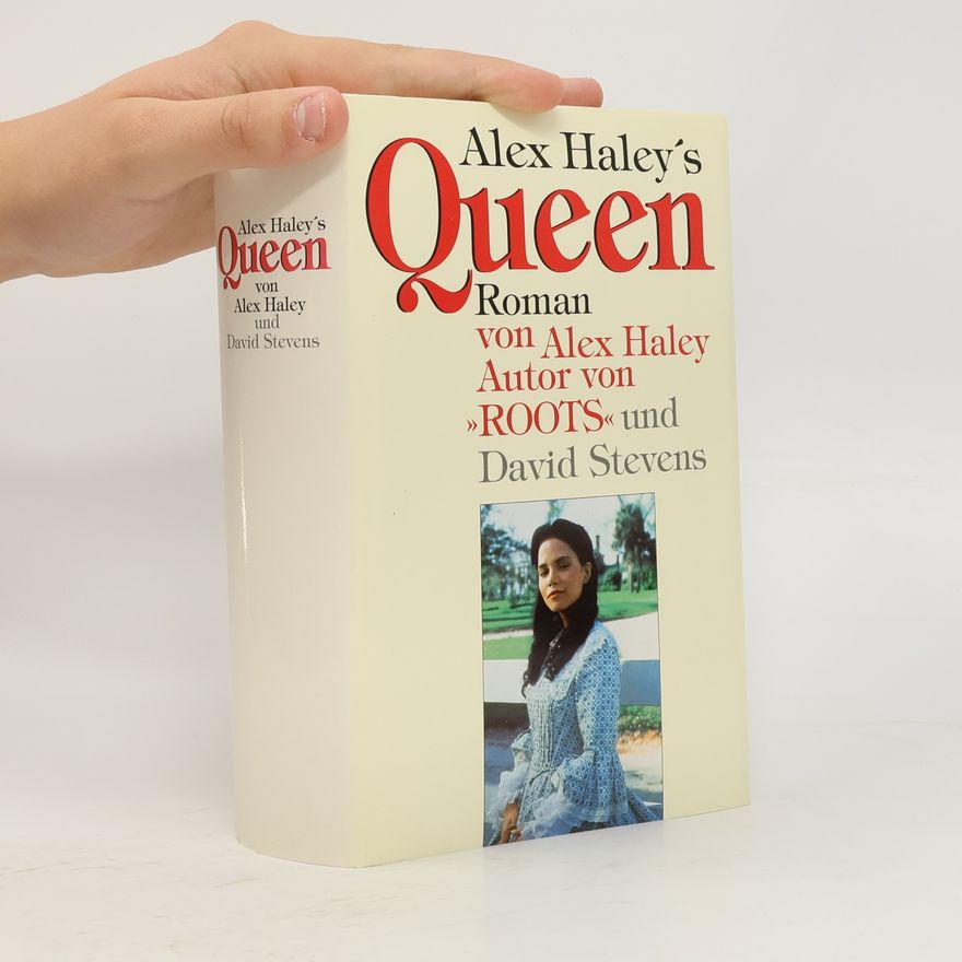 Alex Haley Alex Haley's Queen