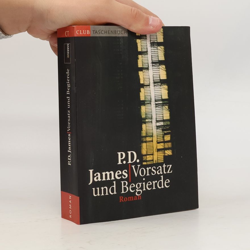 Phyllis Dorothy James Vorsatz und Begierde
