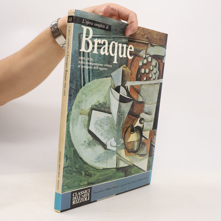 AA.VV. Braque 1908-1929: dalla scomposizione cubista al recupero dell’oggetto