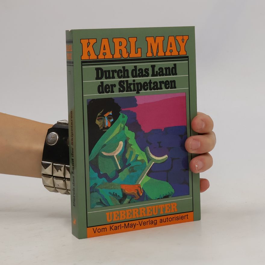 Karl May Durch das Land der Skipetaren