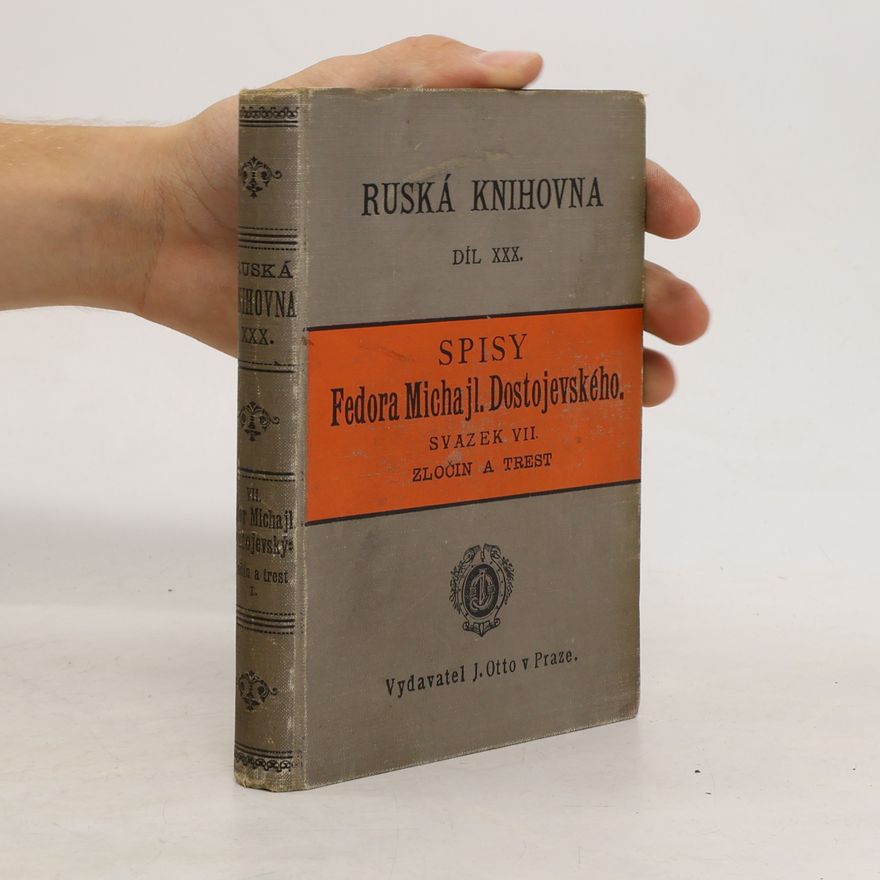 Fjodor Michailowitsch Dostojewski Zločin a trest. Část 1