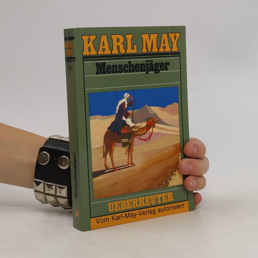 Karl May Menschenjäger.
