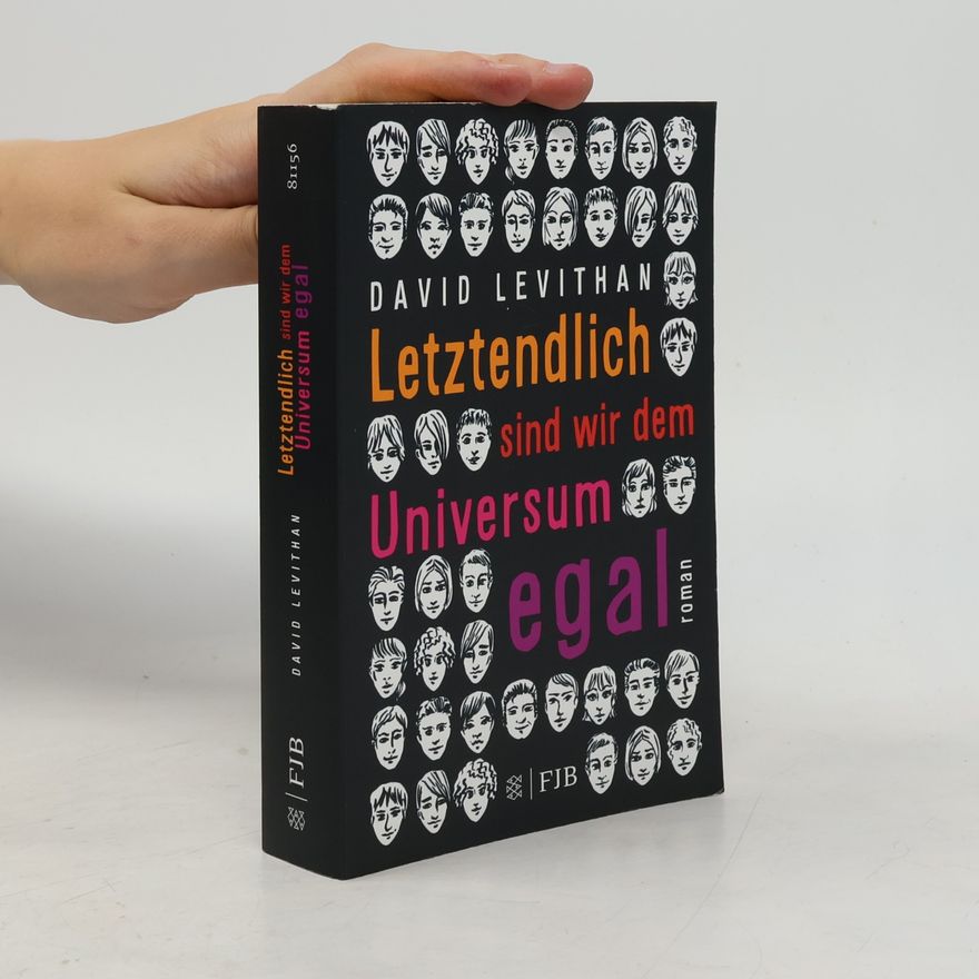 David Levithan Letztendlich sind wir dem Universum egal