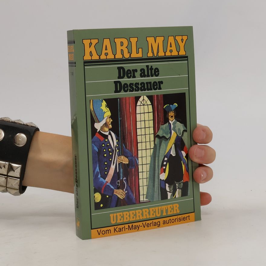 Karl May Der Alte Dessauer
