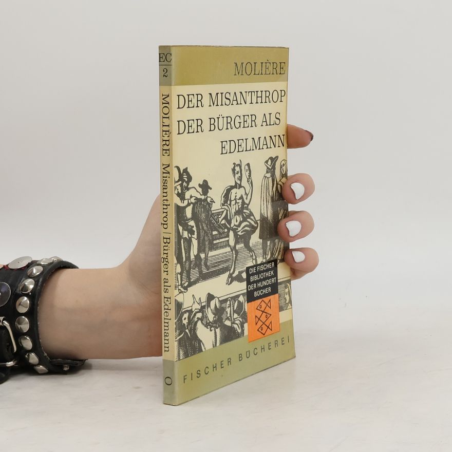 Molière Der Misanthrop der Bürger als Edelmann