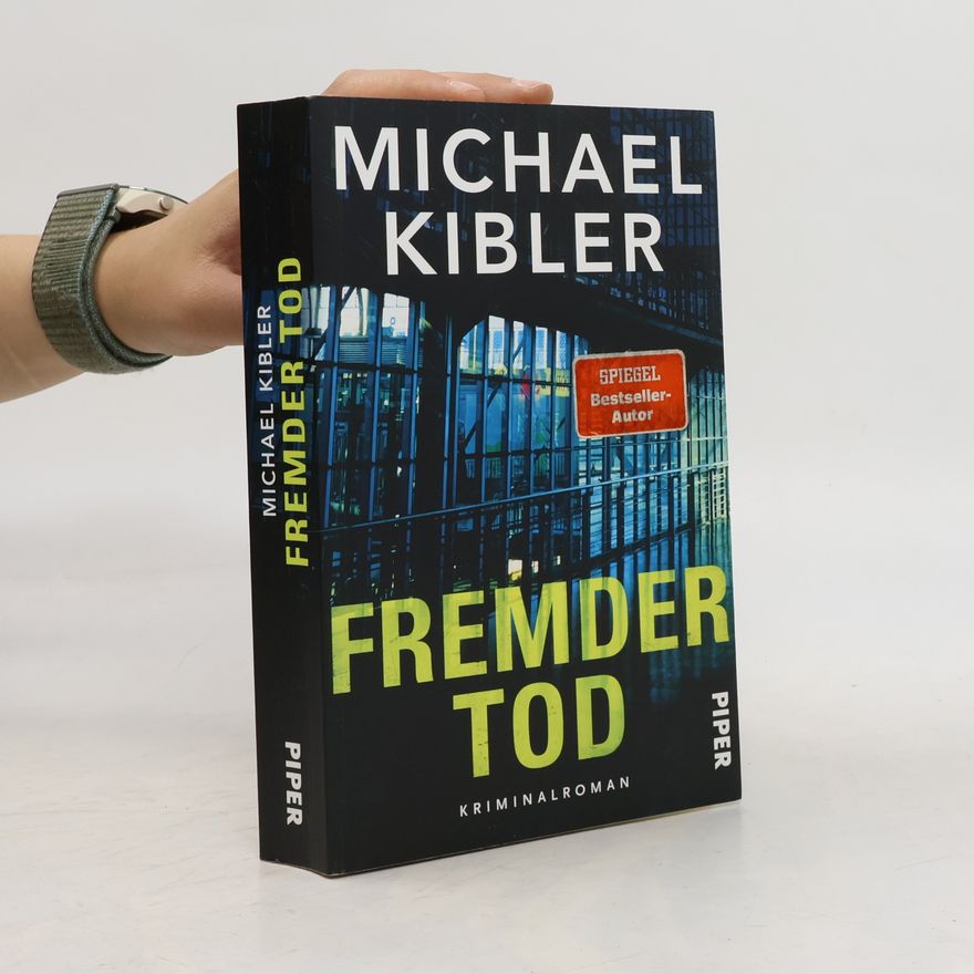 Michael Kibler Fremder Tod