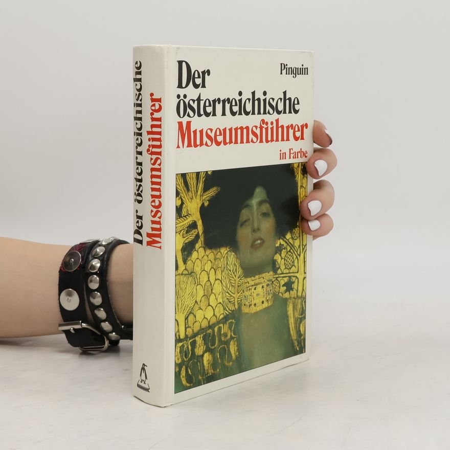 Maria Dawid Der österreichische Museumsführer in Farbe