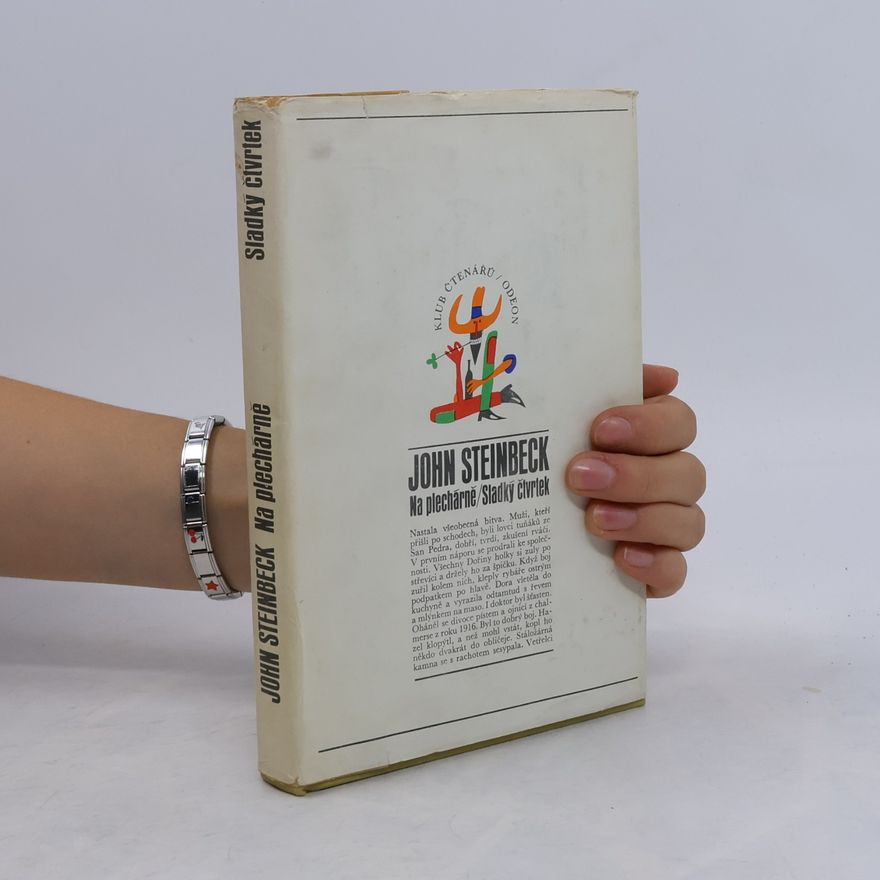 John Steinbeck Na plechárně. Sladký čtvrtek
