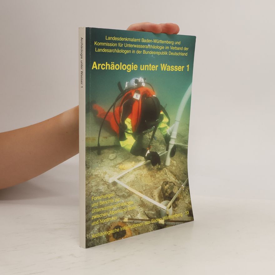 Kommission für Unterwasserarchäologie im Verband der Landesarchäologen in der Bundesrepublik Deutschland Archäologie unter Wasser