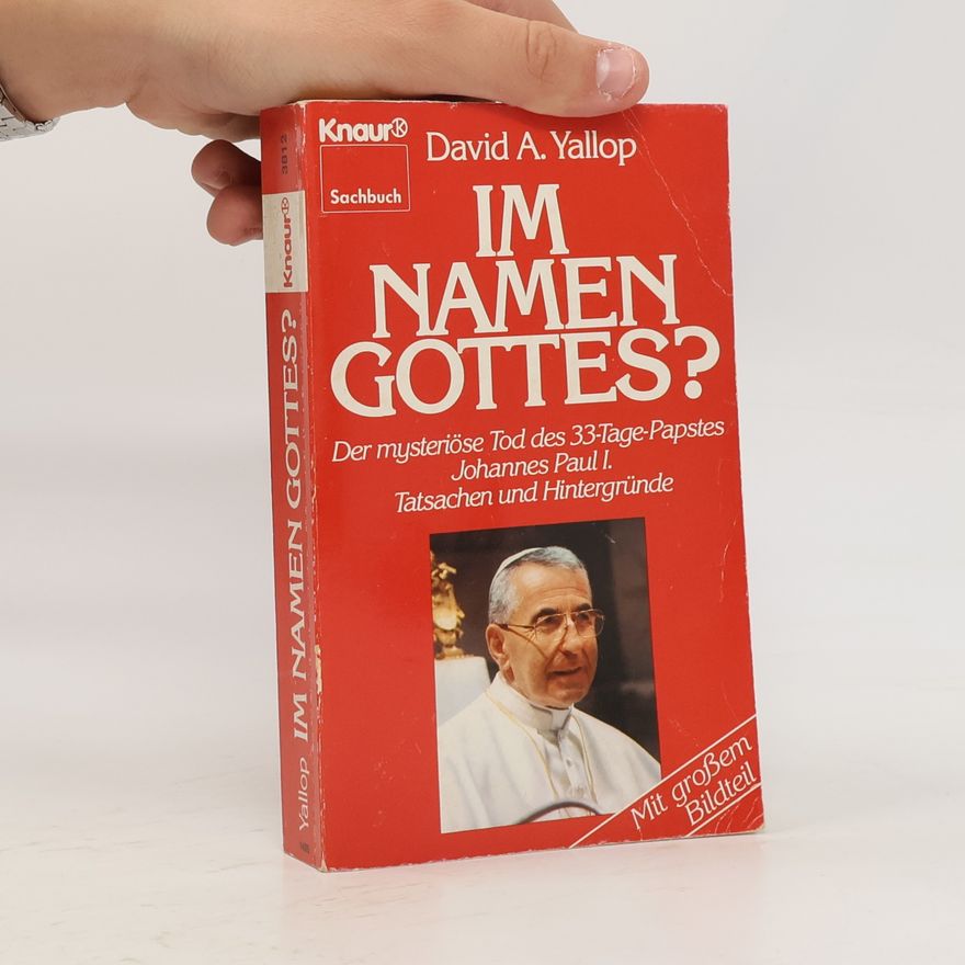 David Yallop Im Namen Gottes?