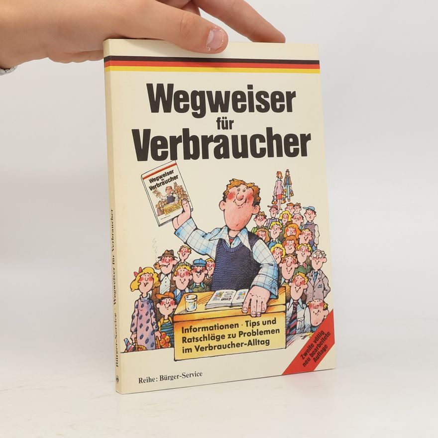 Autorenkollektiv Wegweiser für Verbraucher