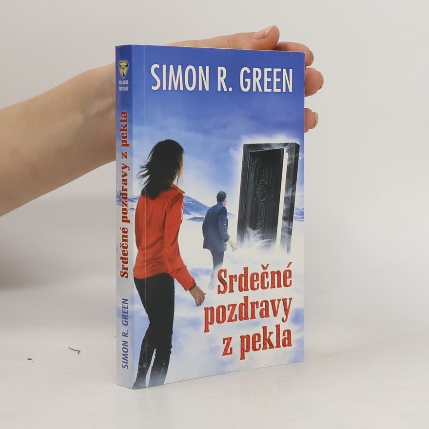Simon R. Green Srdečné pozdravy z pekla