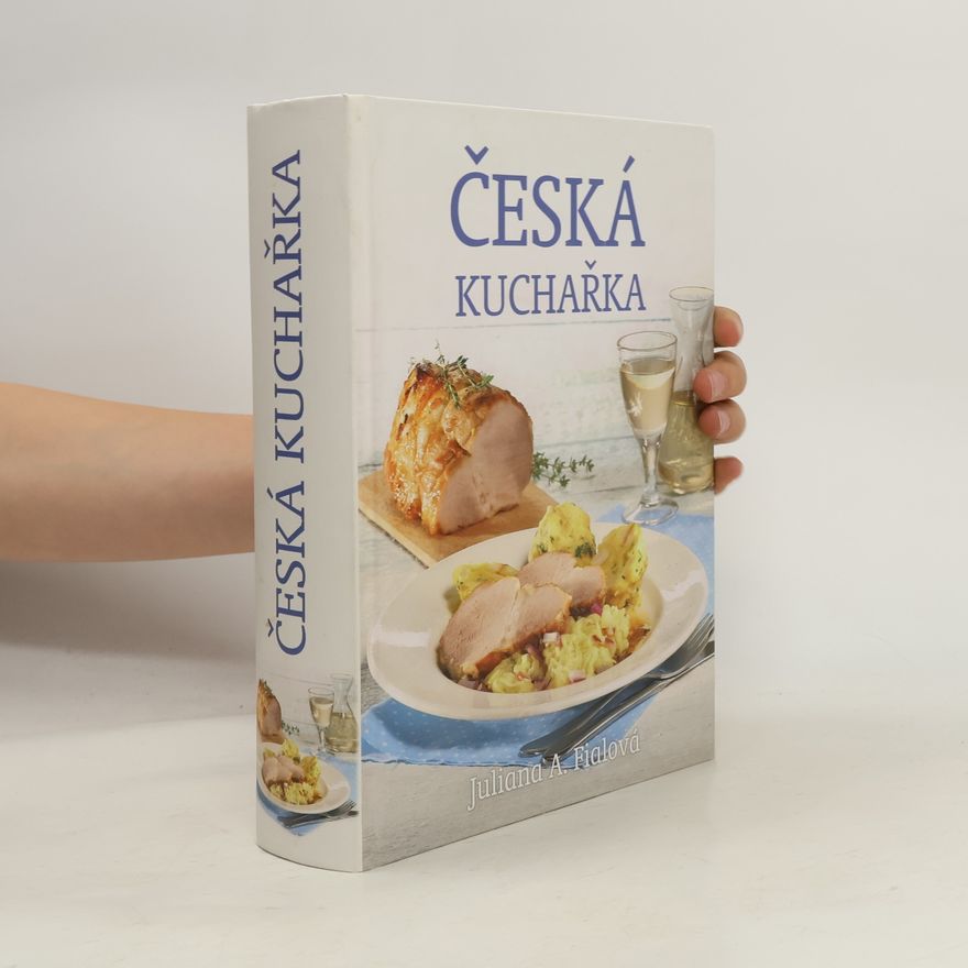Juliana Anna Fialová Česká kuchařka