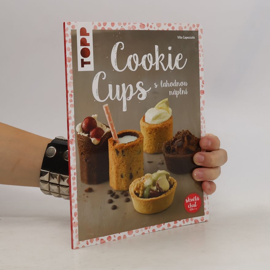 Vito Capezzuto TOPP Cookie cups s lahodnou náplní