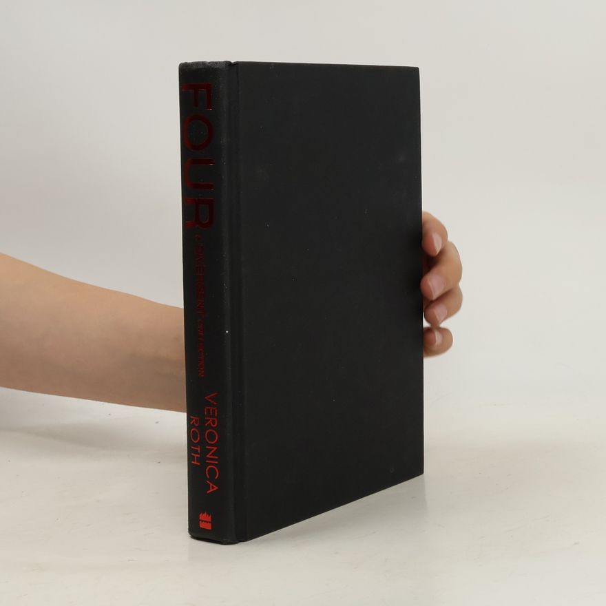 Veronica Roth Four : a Divergent collection