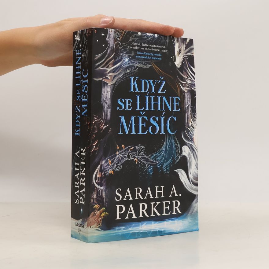 Sarah A. Parker Když se líhne měsíc