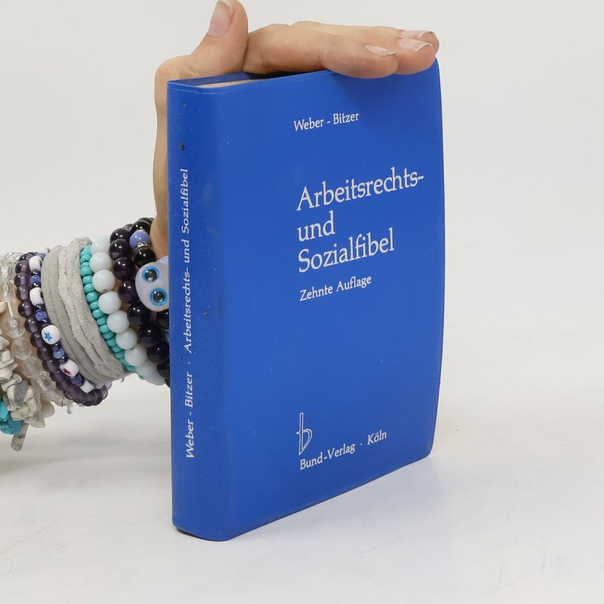Erich Weber Arbeitsrechts- und Sozialfibel