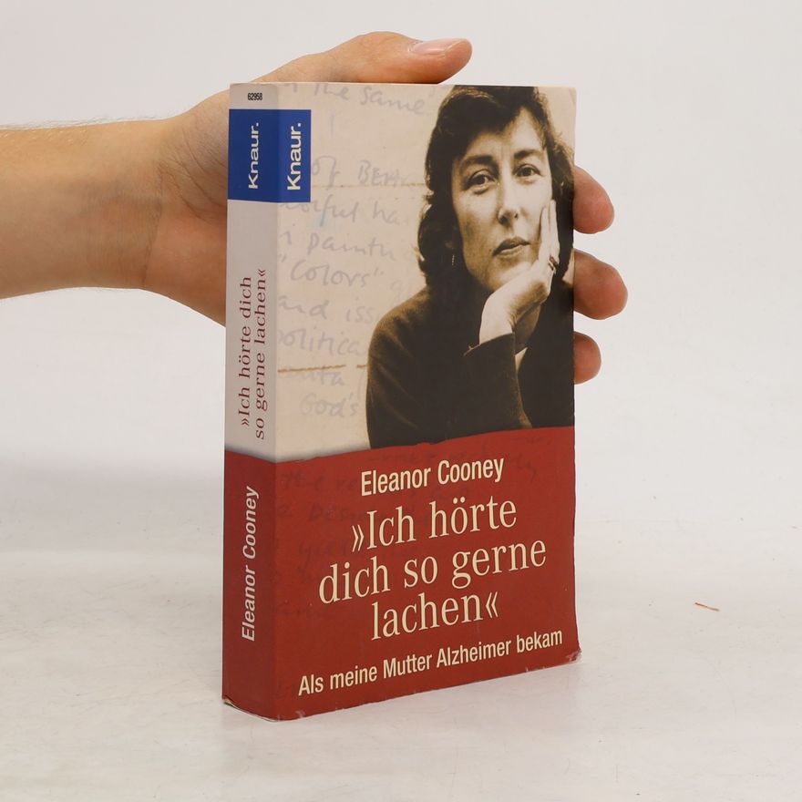 Eleanor Cooney "Ich hörte dich so gerne lachen"
