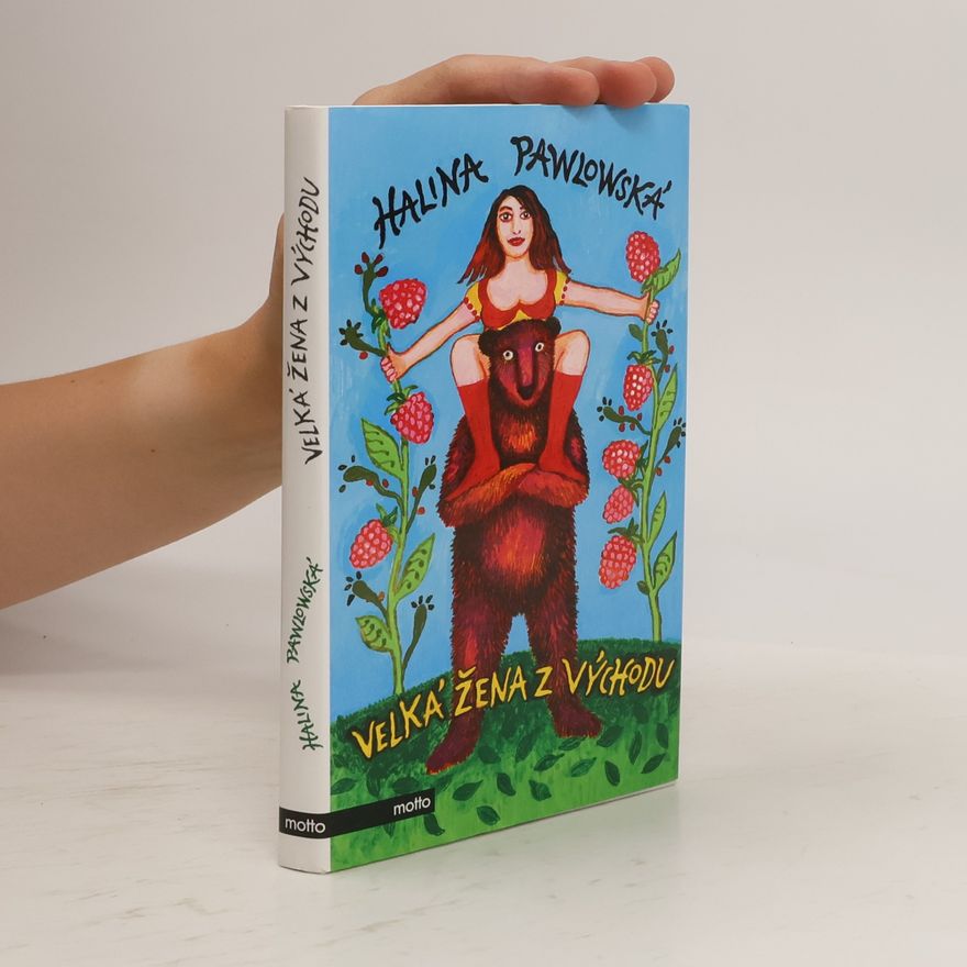 Halina Pawlowská Velká žena z Východu