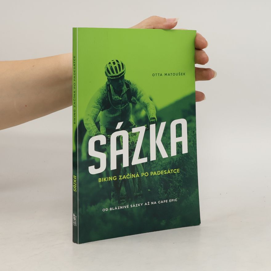 Otta Matoušek Sázka - Biking začíná po padesátce
