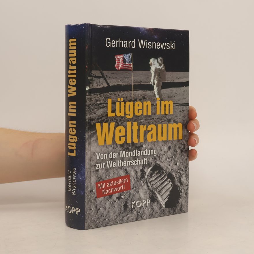 Gerhard Wisnewski Lügen im Weltraum