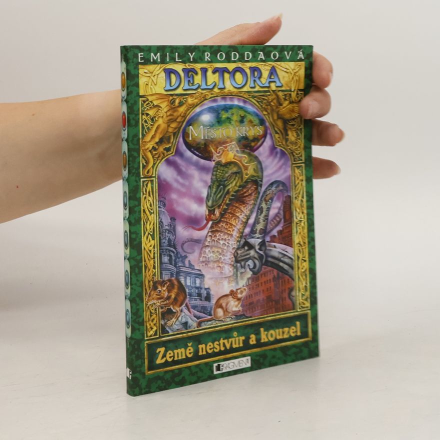 Jennifer Rowe Deltora. Město krys