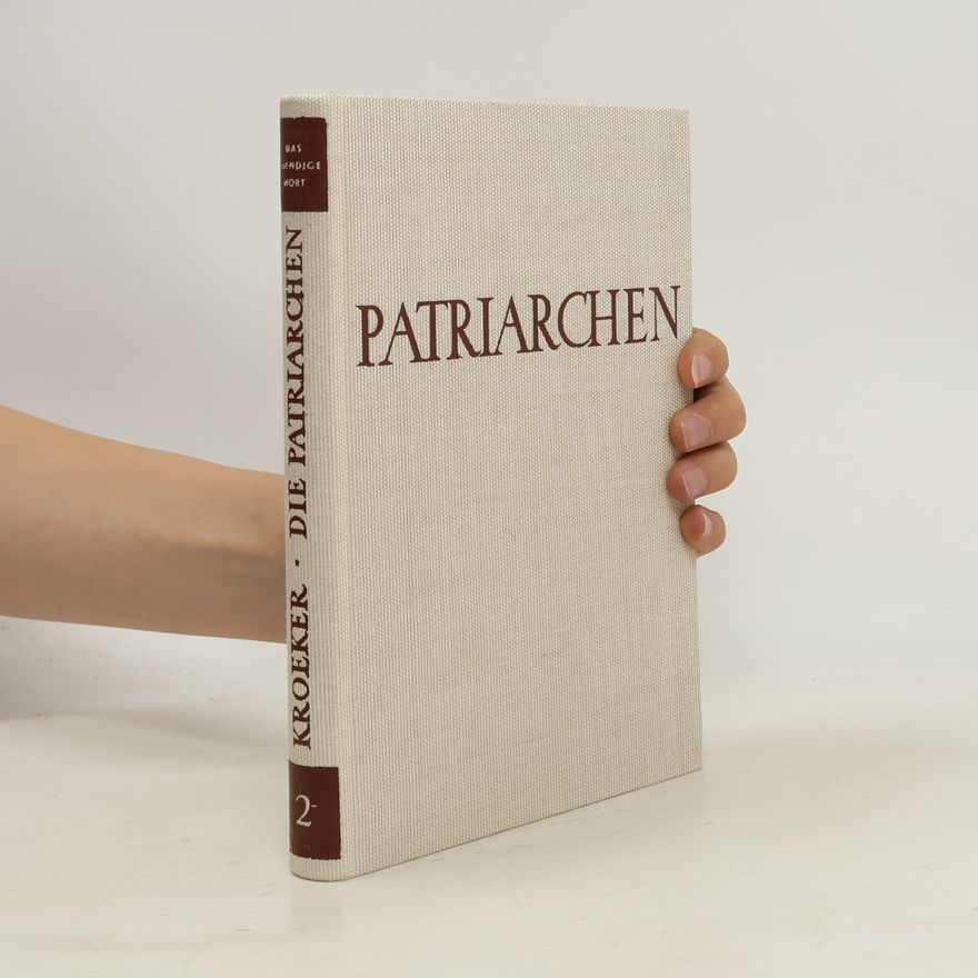 Jakob Kroeker Die Patriarchen oder die Grundlagen des Glaubens 2