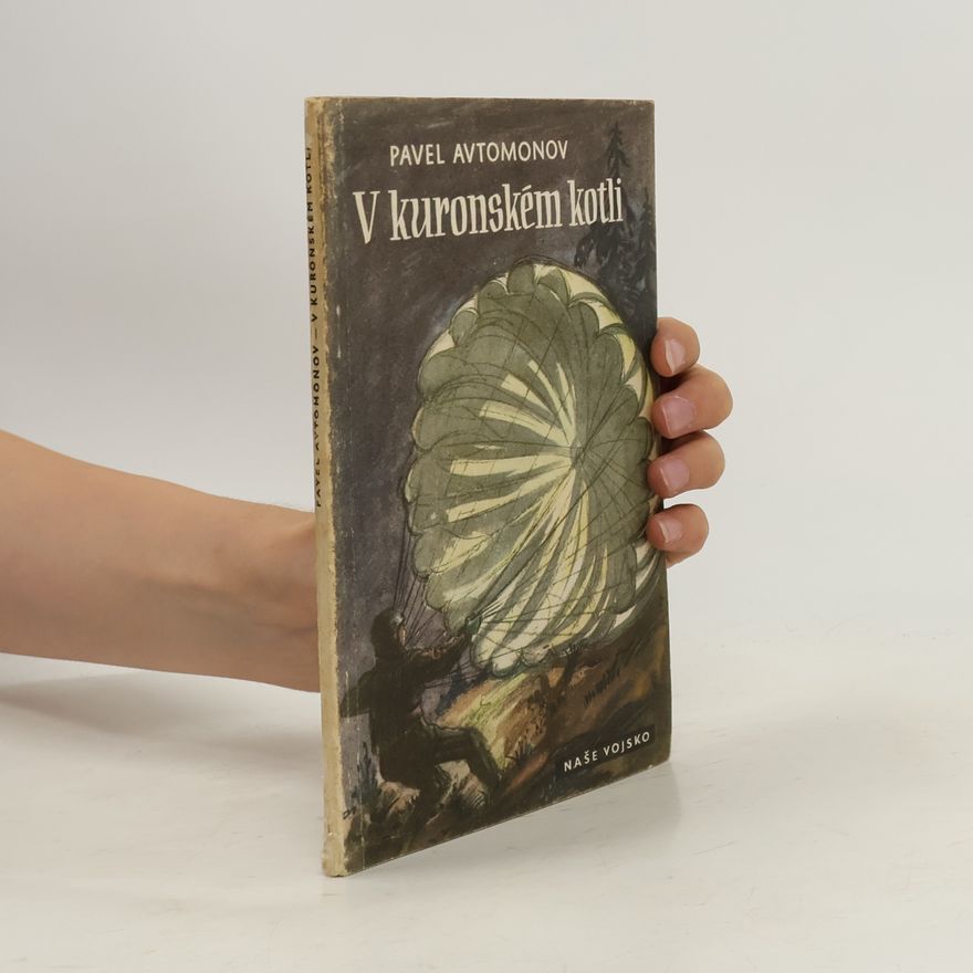 Pavel Avtomonov V Kuronském kotli