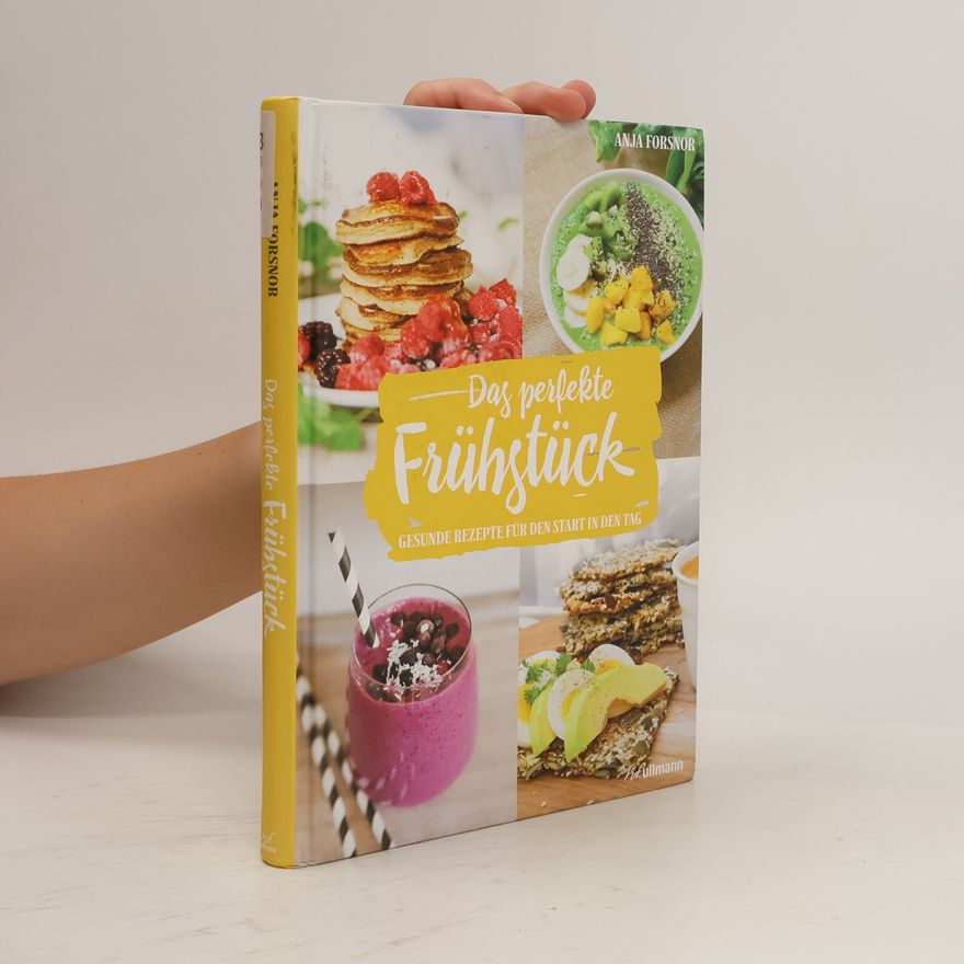 Anja Forsnor Das perfekte Frühstück
