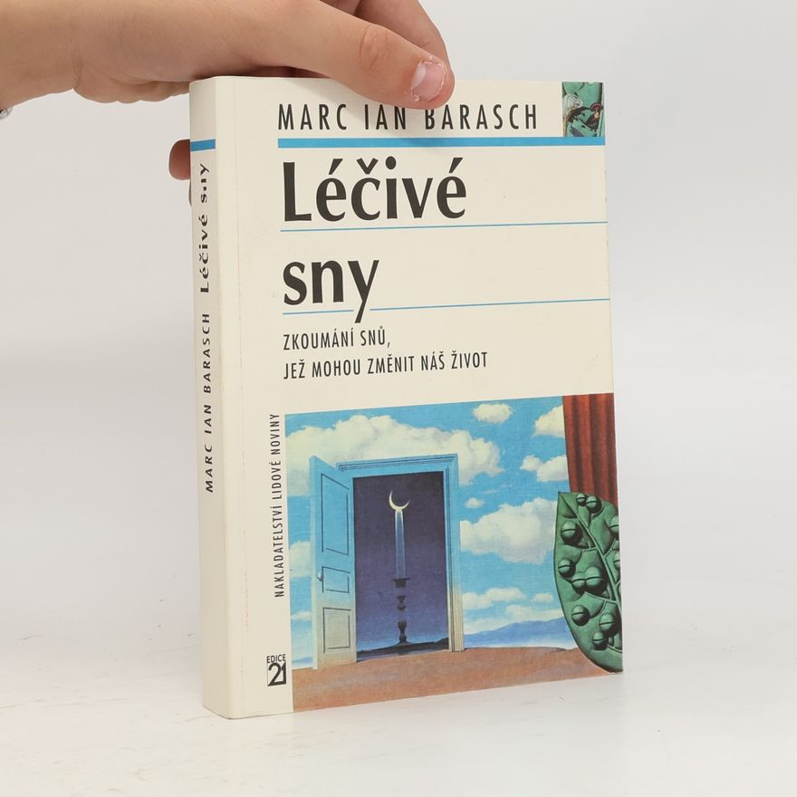 Marc Ian Barasch Léčivé sny