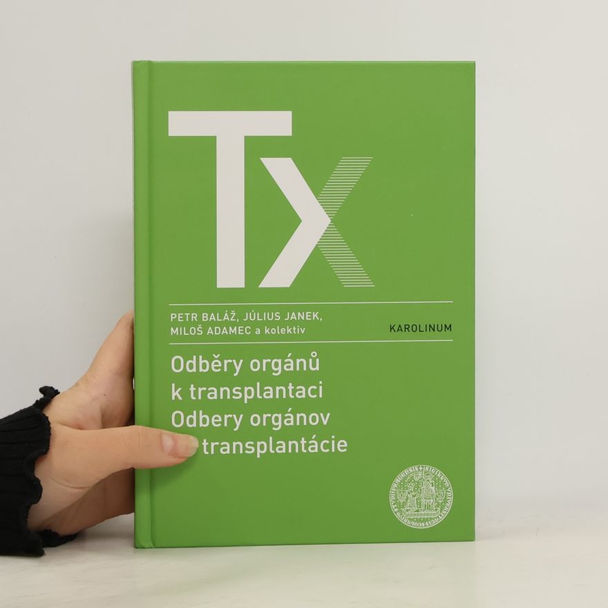 Miloš Adamec Odběry orgánů k transplantaci