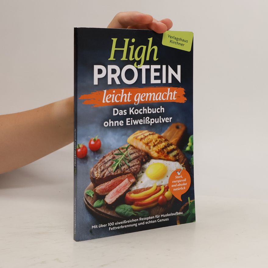 Verlagshaus Kirchner High Protein leicht gemacht