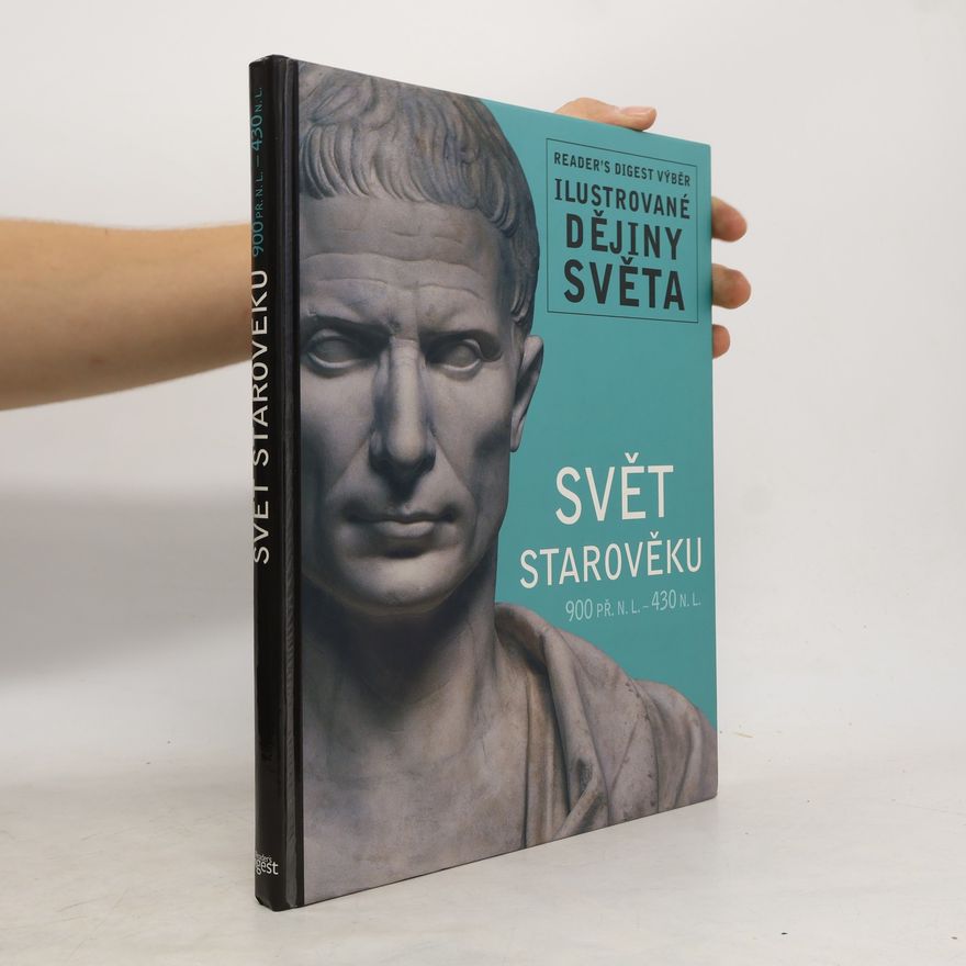 Michael Kerrigan Svět starověku. 900 př. n. l. - 430 n. l.