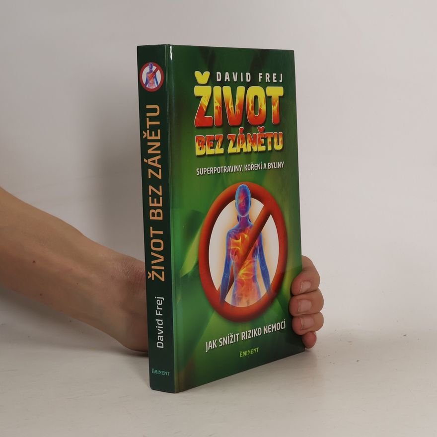 David Frej Život bez zánětu