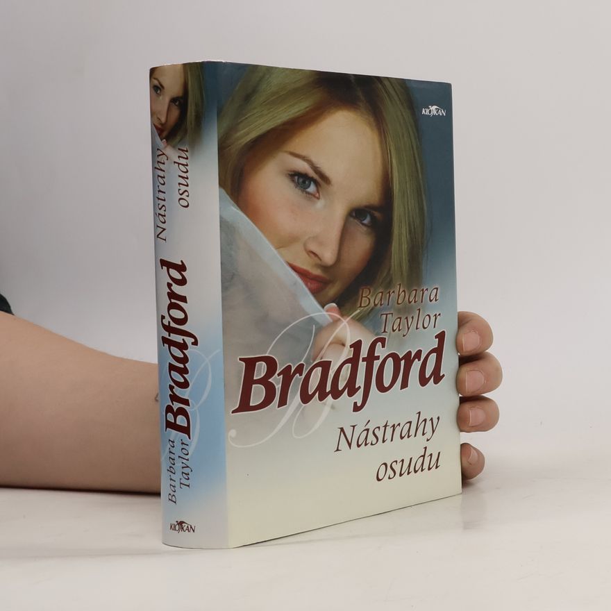 Barbara Taylor Bradford Nástrahy osudu