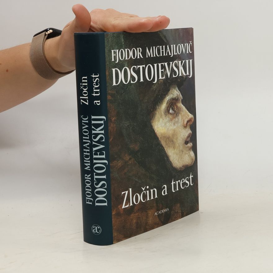 Fjodor Michailowitsch Dostojewski Zločin a trest