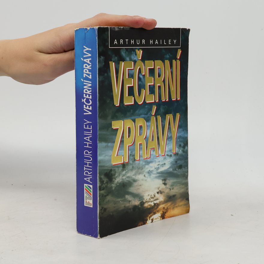 Arthur Hailey Večerní zprávy