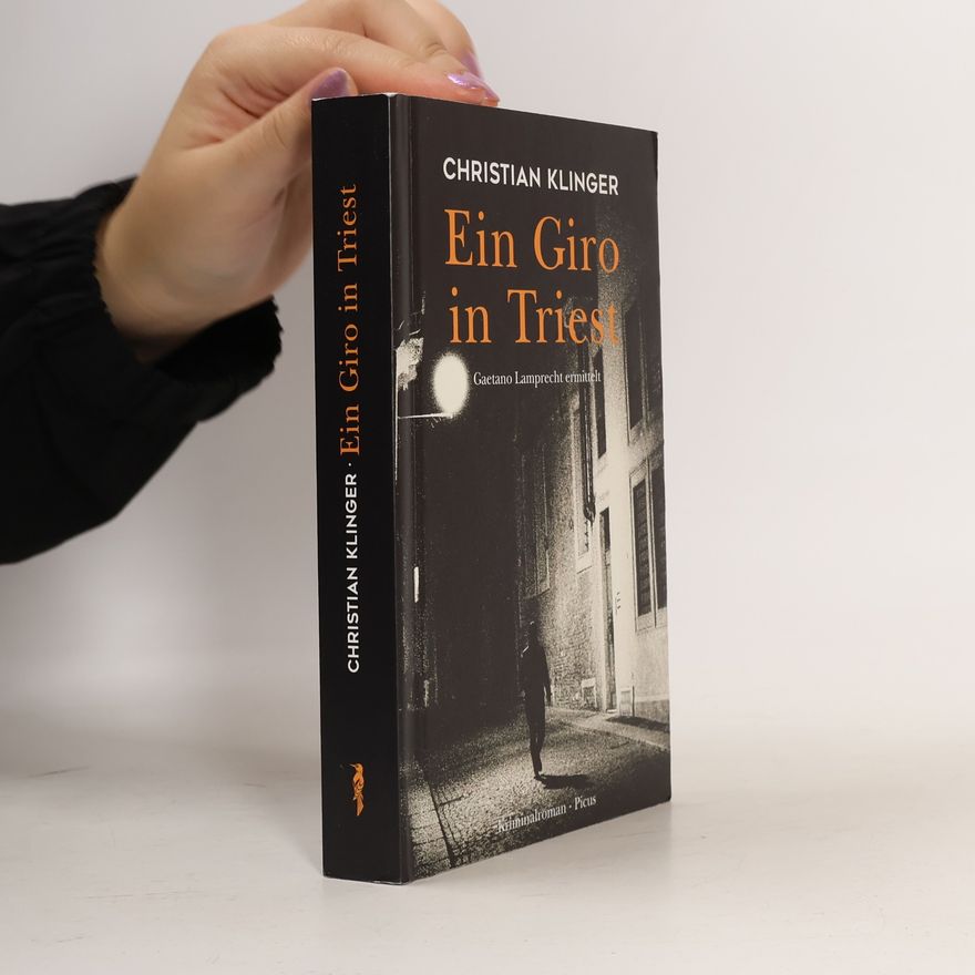 Christian Klinger Ein Giro in Triest