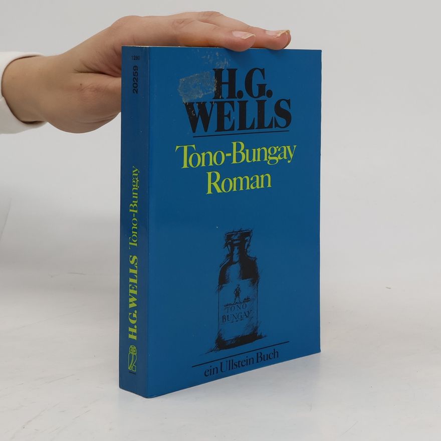 Herbert George Wells Tono-Bungay