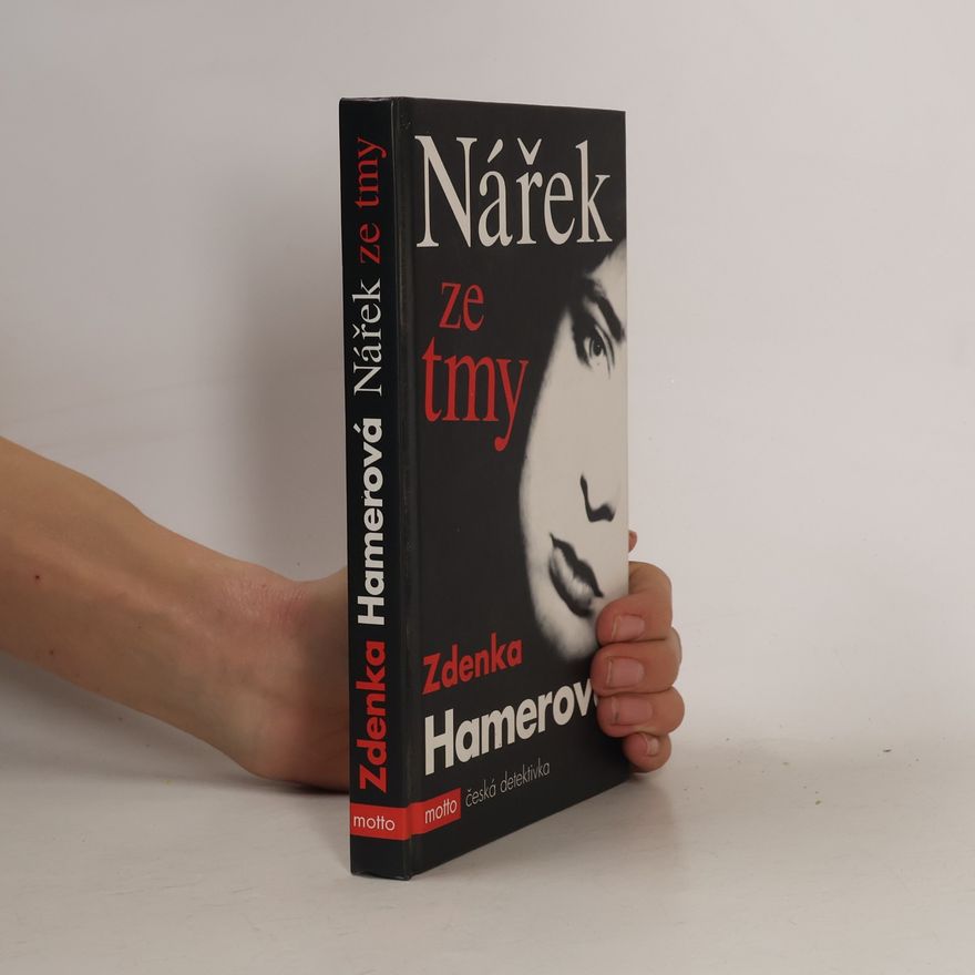 Zdenka Hamerová Nářek ze tmy