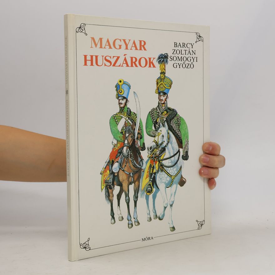 Zoltán Barcy Magyar Huszárok