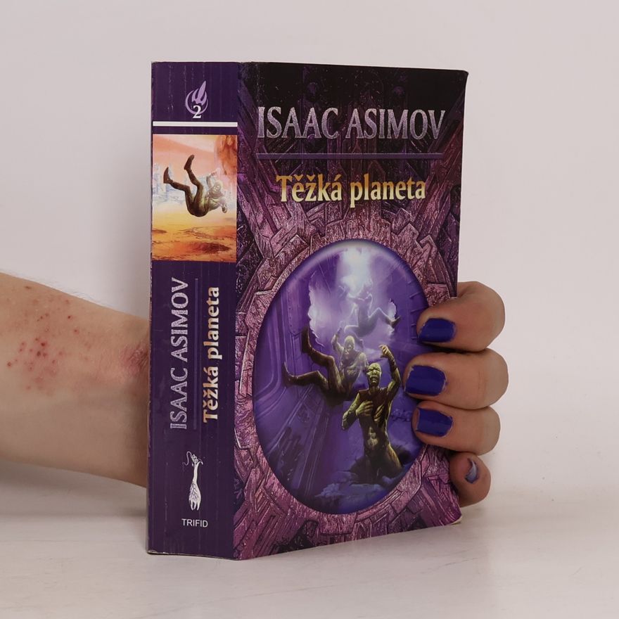 Isaac Asimov Těžká planeta