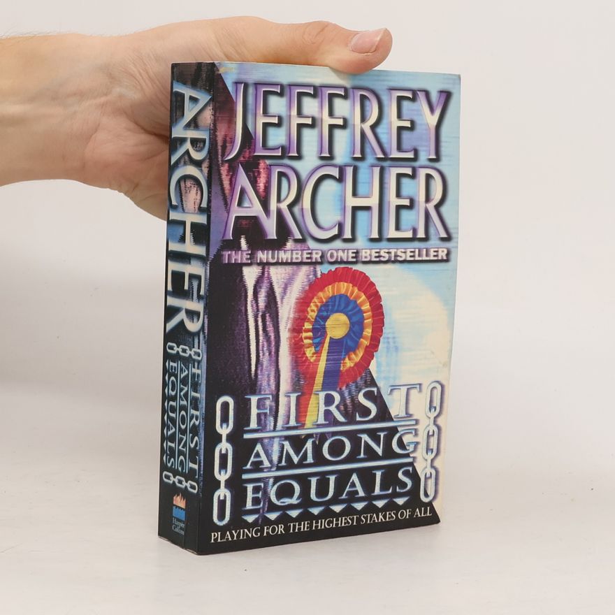 Jeffrey Archer First Among Equals