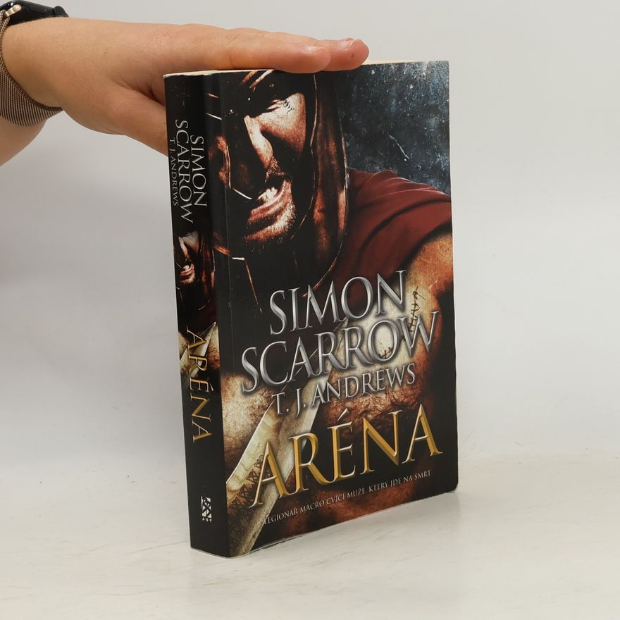 Simon Scarrow Aréna
