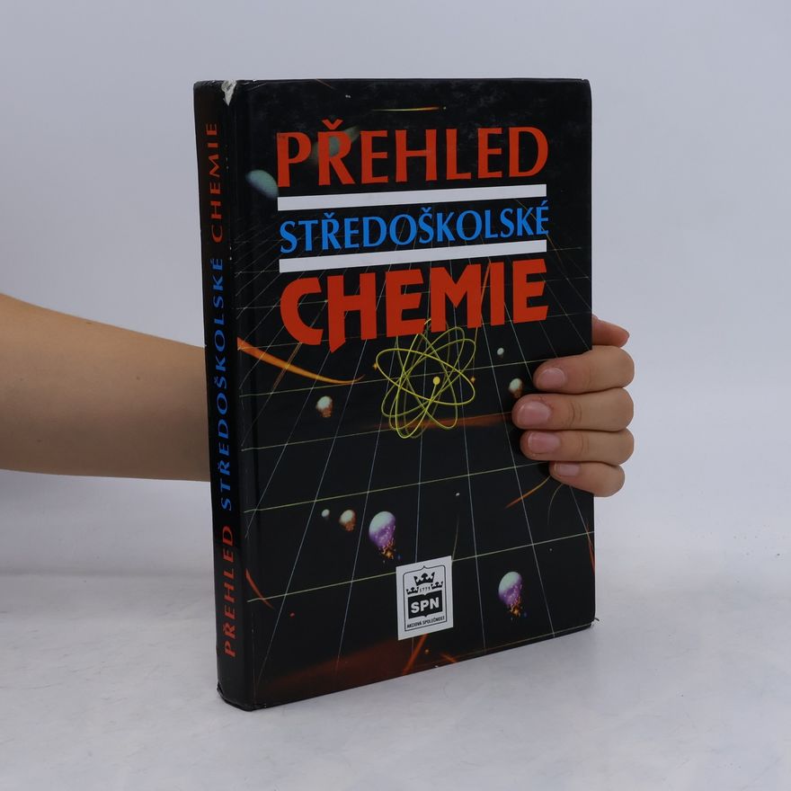 Kolektiv autorů Přehled středoškolské chemie
