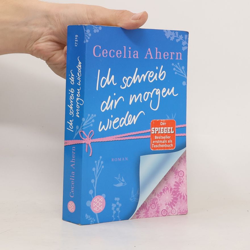 Cecelia Ahern Ich schreib dir morgen wieder