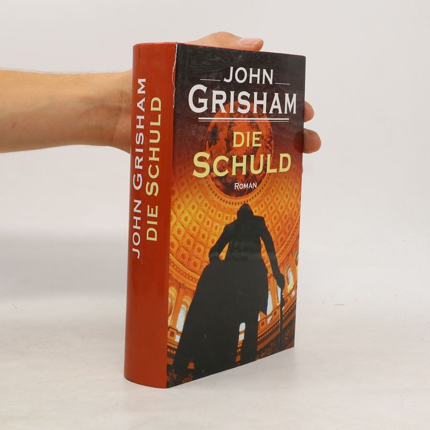 John Grisham Die Schuld